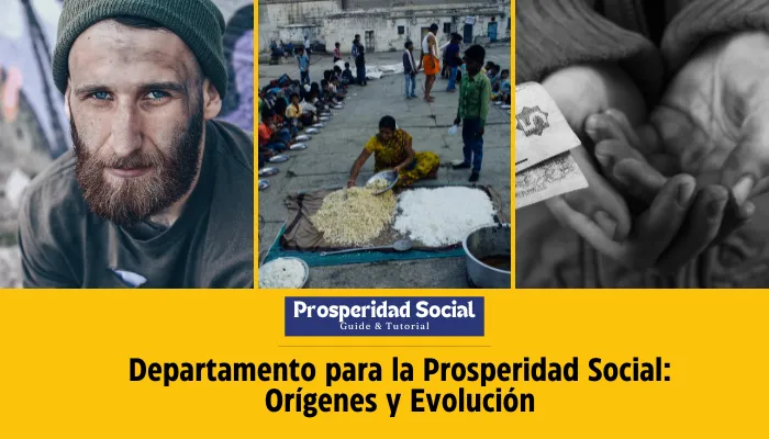 Departamento para la Prosperidad Social: Orígenes y Evolución